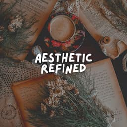 Aesthetic Refined - Gaming Music