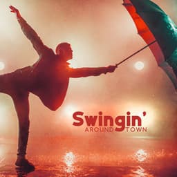 Swingin' Around Town - Tik Tok A Clock