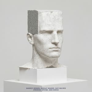 Strings, Sticks, and Kings - Barney Kessel