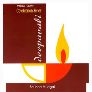 Celebration Series: Deepavali Vol. 2 - Shubha Mudgal