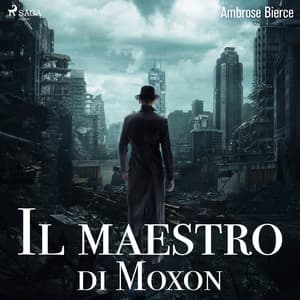 Il maestro di Moxon - Ambrose Bierce