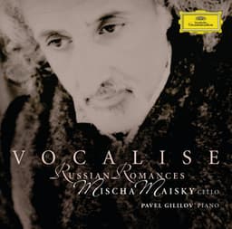 Vocalise - Mischa Maisky