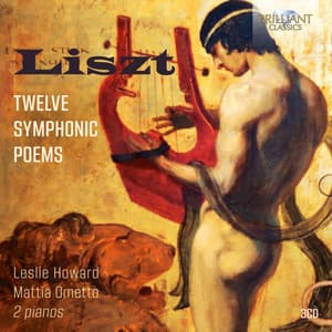 Liszt: Twelve Symphonic Poems - Franz Liszt