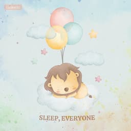 Sleep, Everyone - Lulubabies