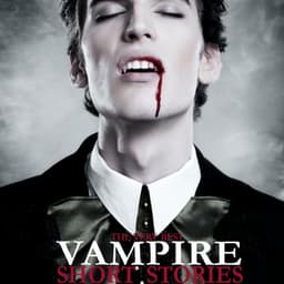 The Very Best Vampire Short Stories - Emma Hignett