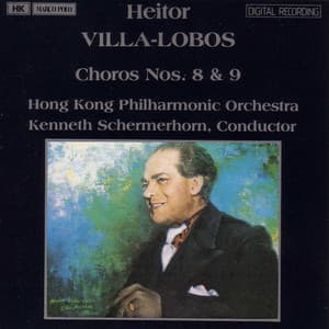 Villa-Lobos: Choros Nos. 8 & 9 - Heitor Villa-Lobos