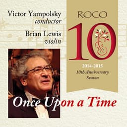 ROCO in Concert: Once Upon a Time - Roco