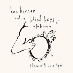 There Will Be A Light - Ben Harper
