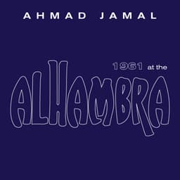 1961 At the Alhambra - Ahmad Jamal