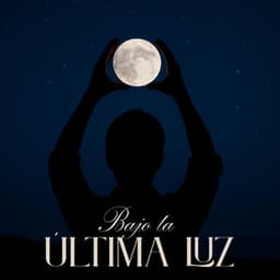 Bajo la última Luz - Sueño Profundo Club