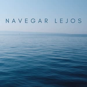 Navegar Lejos - Sonidos de la Naturaleza Ruido Blanco Para Bebes