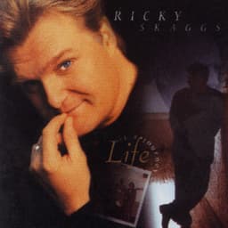 Life Is A Journey - Ricky Skaggs