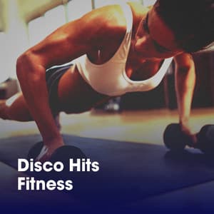Disco Hits Fitness - Cardio Workout