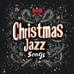 Christmas Jazz Songs - Christmas Music Legends