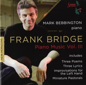 Bridge: Piano Music, Vol. 3 - Frank Bridge
