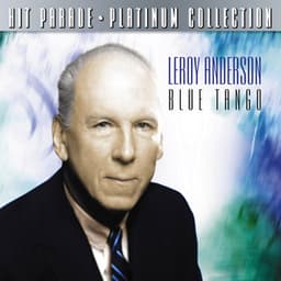Hit Parade Platinum Collection Leroy Anderson - Leroy Anderson
