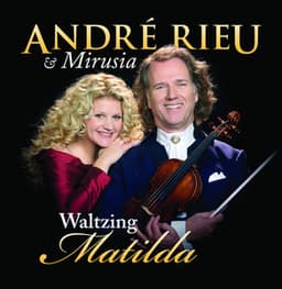 Waltzing Matilda - André Rieu