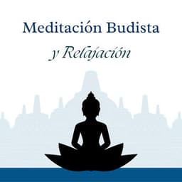Meditación Budista y Relajación: Música Tranquila para Refugio Espiritual y Sanación del Alma - Calmar la Ansiedad