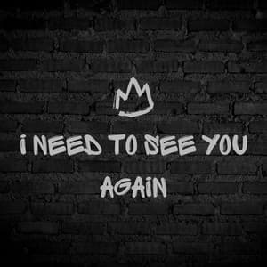 I Need To See You Again - Yasuo Beats