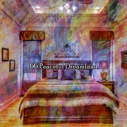 66 Peaceful Dreamland - Relax Around the World Studio