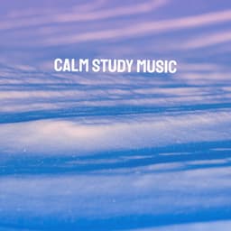 Calm Study Music - Classical Study Music