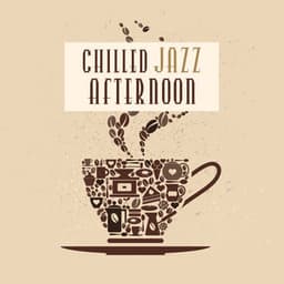Chilled Jazz Afternoon - Grace Kenny