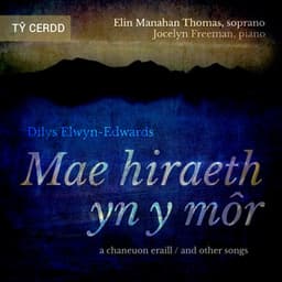 Mae Hiraeth yn y Môr - Dilys Elwyn Edwards