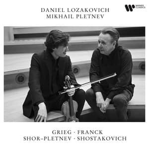 Franck, Grieg, Shor/Pletnev & Shostakovich - Daniel Lozakovich
