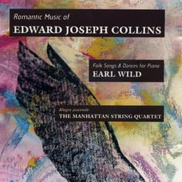 Romantic Music of Edward Joseph Collins - Edward Joseph Collins