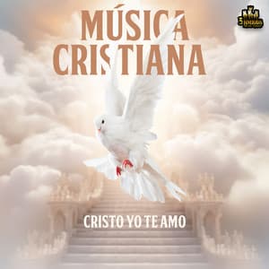 Cristo Yo Te Amo - Música Cristiana