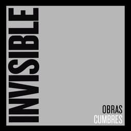 Obras Cumbres - Invisible