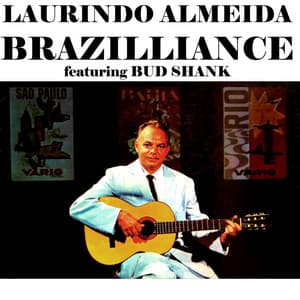 Brazilliance - Laurindo Almeida