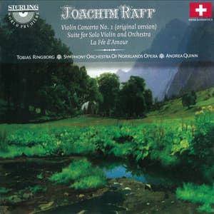 Joachim Raff: Violin Concerto No. 1 - Joachim Raff