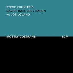 Mostly Coltrane - Steve Kuhn Trio