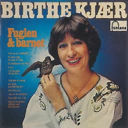 Fuglen & Barnet - Birthe Kjær