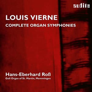 Louis Vierne: Organ Symphonies, Op. 14 & Op. 20 - Louis Vierne
