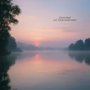 Let Your Mind Rest - Claire Neel