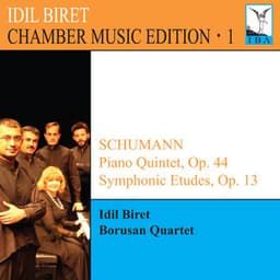 İdil Biret Chamber Music Edition, Vol. 1 - Robert Schumann