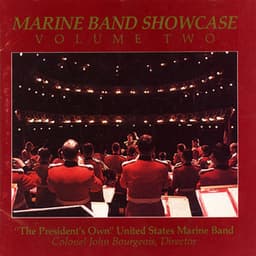 President's Own United States Marine Band: Marine Band Showcase - John R. Bourgeois
