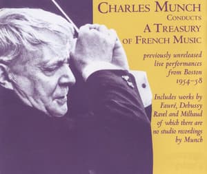 Munch conducts a Treasury of French Music - Charles Münch