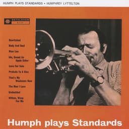 Humph Plays Standards - Humphrey Lyttelton