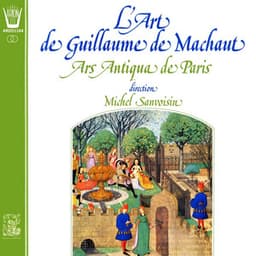 L'art de Guillaume de Machaut - Guillaume de Machaut