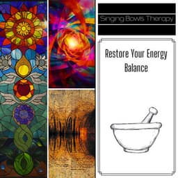Restore Your Energy Balance - Singing Bowls Therapy