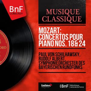 Mozart: Concertos pour piano Nos. 18 & 24 - Wolfgang Amadeus Mozart