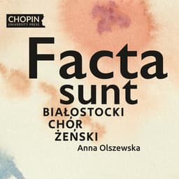Facta sunt - Chopin University Press
