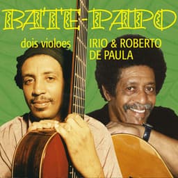 Bate-papo - Dois violoes - Irio De Paula