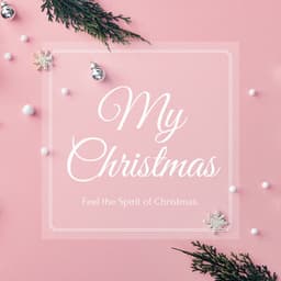 My Christmas - Christmas Sounds