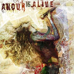 Anouk Is Alive - Anouk