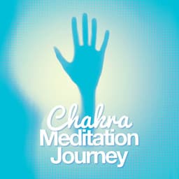 Chakra Meditation Journey - Chakra Meditation Specialists