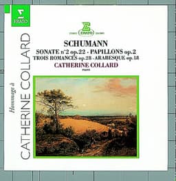 Schumann : Piano Sonata No.2, Arabeske & Papillons - Robert Schumann